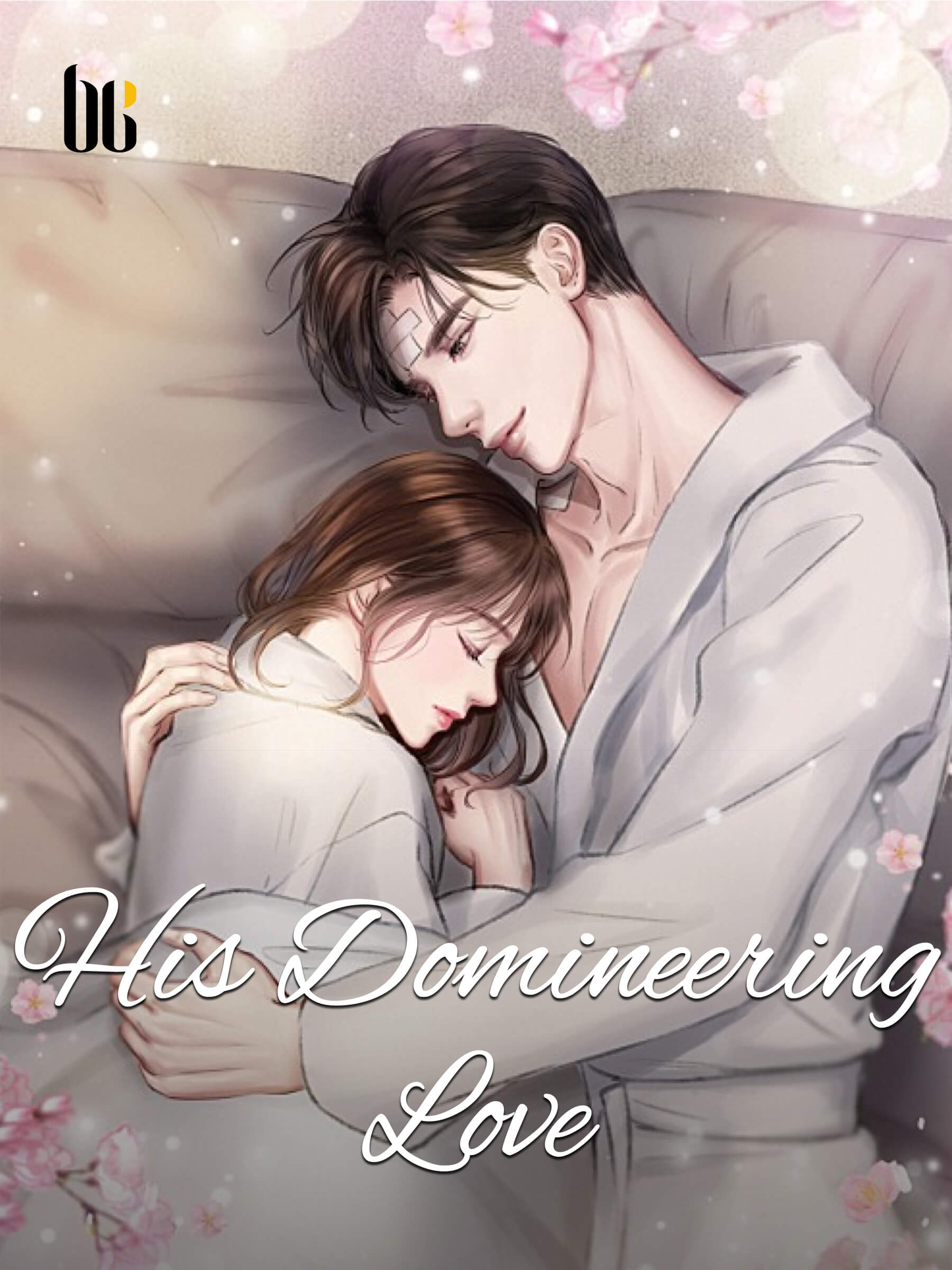 his-domineering-love-novel-full-story-book-babelnovel